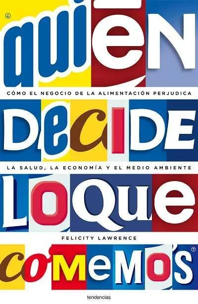 ¿Quién Decide lo que Comemos? - Ensayo sobre Alimentación y Salud