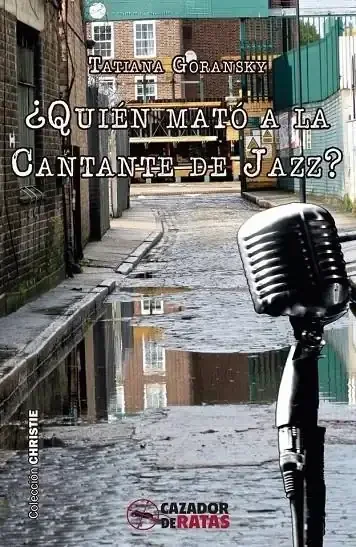 ¿Quién mató a la Cantante de Jazz? - Novela Negra y Misterio