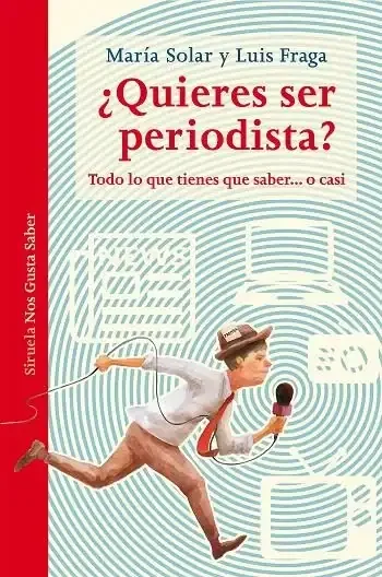 ¿Quieres ser periodista? - Guía para Estudiantes de Periodismo y Comunicación