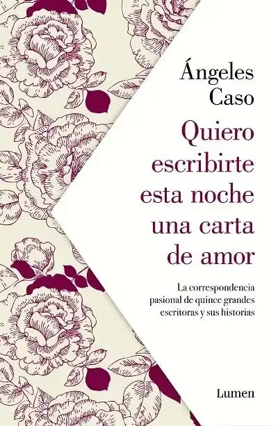 Quiero escribirte esta noche una carta de amor: Poesía y Literatura Romántica