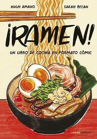 ¡Ramen! Edición tapa blanda - Guía culinaria de cocina japonesa