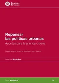 Repensar las Políticas Urbanas - Ensayo sobre Desarrollo Urbano