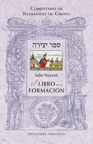Sefer Yetzirah: El Libro de la Formación - Mística Judía y Cábala