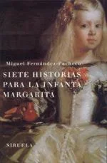 Siete historias para la infanta Margarita - Cuentos clásicos ilustrados
