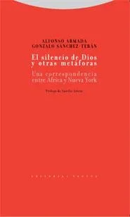 Silencio de Dios y otras metáforas, El - Teología y Reflexión Filosófica