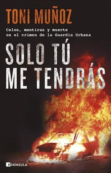 Solo Tú Me Tendrás - Novela Romántica Contemporánea