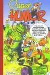 Super Humor Mortadelo y Filemón 36 - Cómic de Humor Gráfico