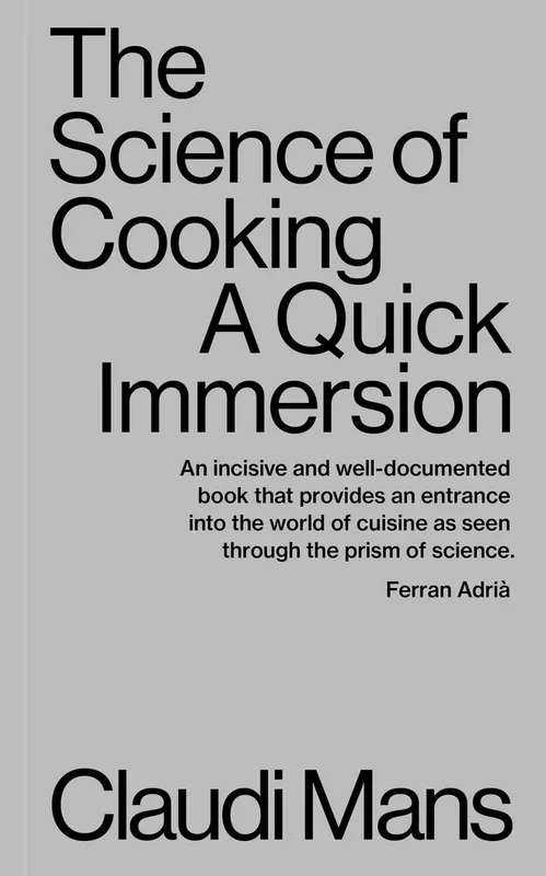 The Science of Cooking: A Quick Immersion - Guía de Cocina y Ciencia