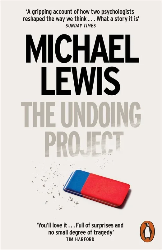 The Undoing Project - Daniel Kahneman, Psicología y Toma de Decisiones