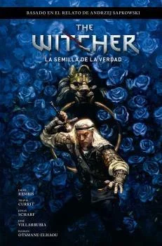 The Witcher de Andrzej Sapkowski: El Último Deseo 1. La Semilla de la Verdad - Fantasía Oscura