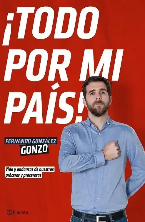 ¡Todo por mi país! - Libro de Historia y Patriotismo para Jóvenes