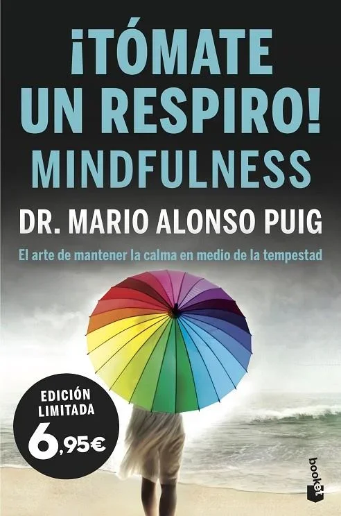 ¡Tómate un respiro! Mindfulness - Guía Práctica de Meditación y Bienestar