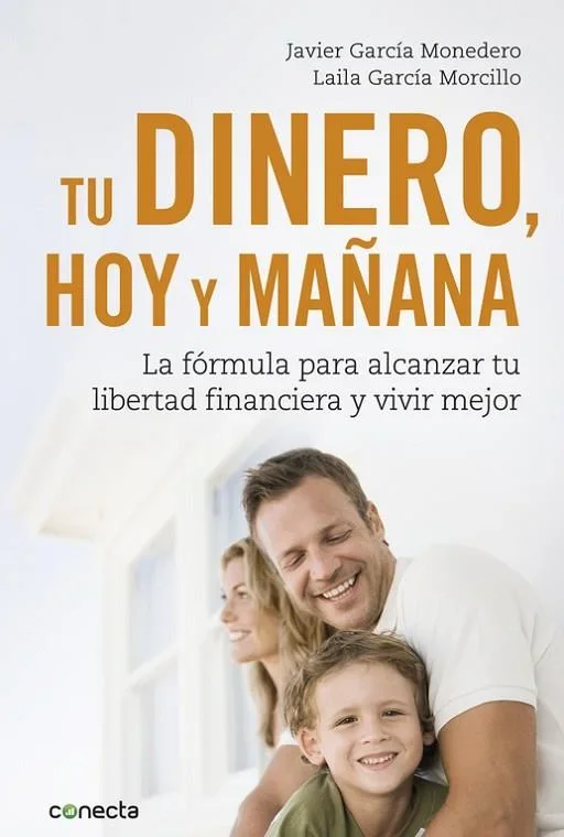 Tu dinero, hoy y mañana - Finanzas Personales e Inversión