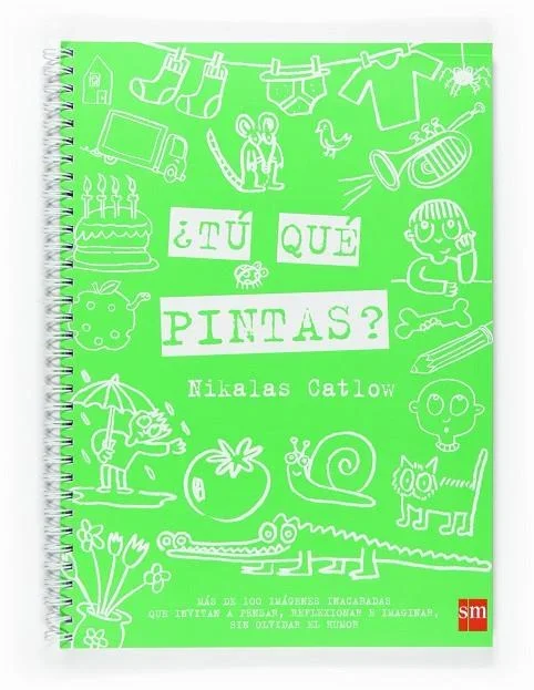 Tú que pintas verde - Libro Infantil de Creatividad y Colores