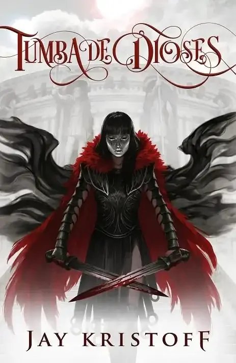 Tumba de Dioses (Crónicas de Nuncanoche 2) - Novela de Fantasía Épica