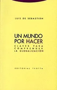 Un mundo por hacer - Novela Juvenil de Ciencia Ficción y Distopía Social
