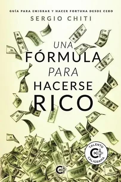 Una Fórmula para Hacerse Rico - Finanzas Personales y Éxito Empresarial