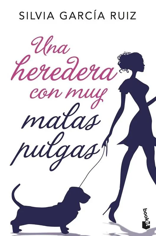 Una Heredera con Muy Malas Pulgas - Novela Romántica Histórica