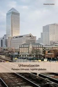 Urbanalización - Ensayo Urbano y Sociología del Espacio Público