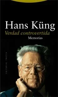 Verdad Controvertida: Memorias - Biografía Autobiográfica