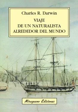 Viaje de un Naturalista Alrededor del Mundo - Obra Clásica de Exploración Científica
