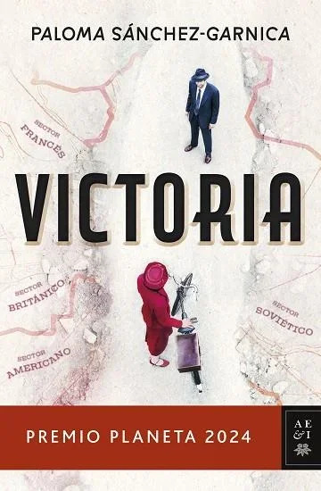 Victoria - Novela Ganadora del Premio Planeta, Literatura Española Contemporánea