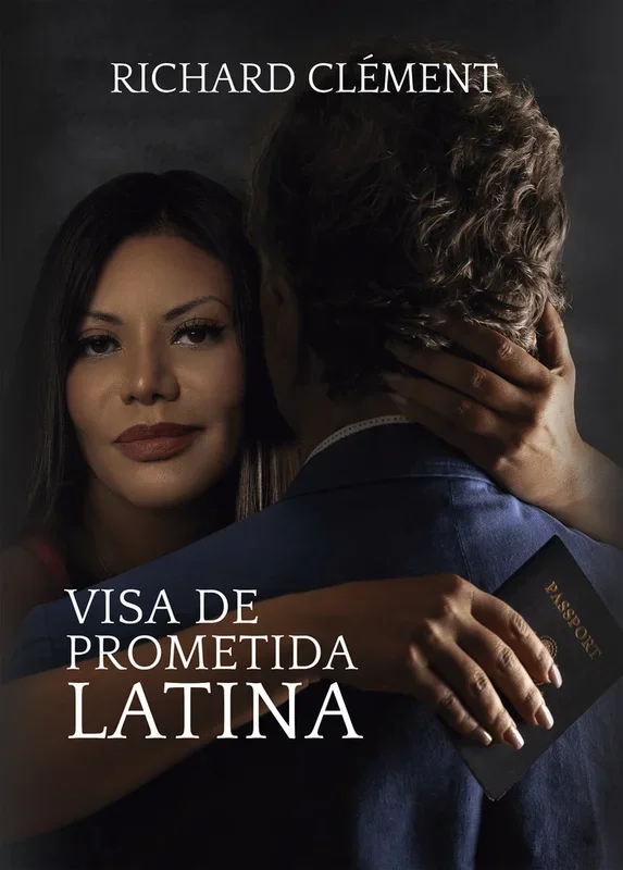 Visa de prometida latina - Novela Romántica