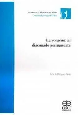 Vocación al diaconado permanente - Guía Teológica y Pastoral