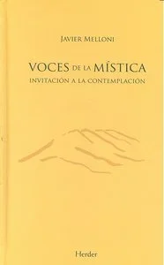 Voces de la mística I - Antología de Textos Espirituales y Religiosos