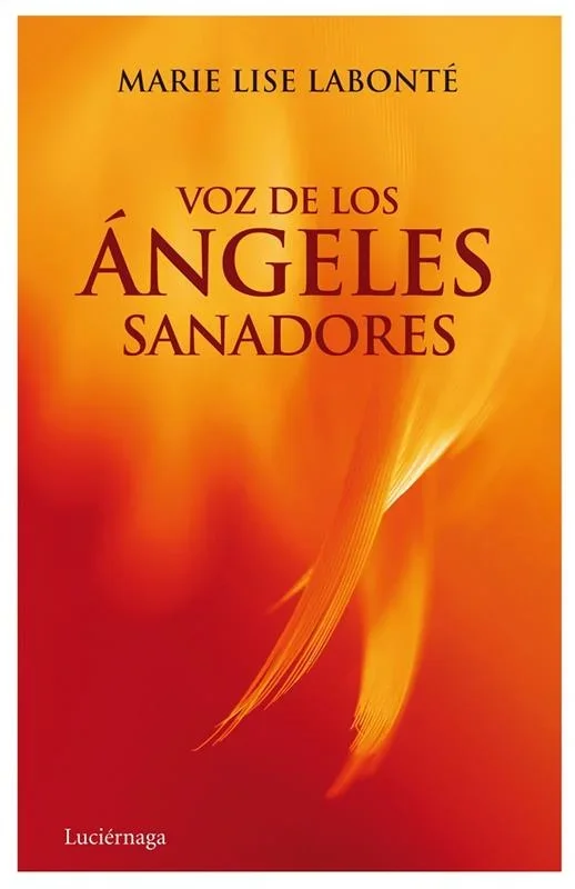 Voz de los Ángeles Sanadores - Libro de Espiritualidad y Bienestar