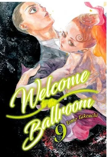 Welcome to the Ballroom, Vol. 9 - Manga Shonen de Baile Deportivo