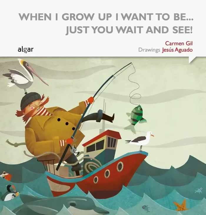 When I grow up i want to be… just you wait and see! - Children's Book about Future Careers