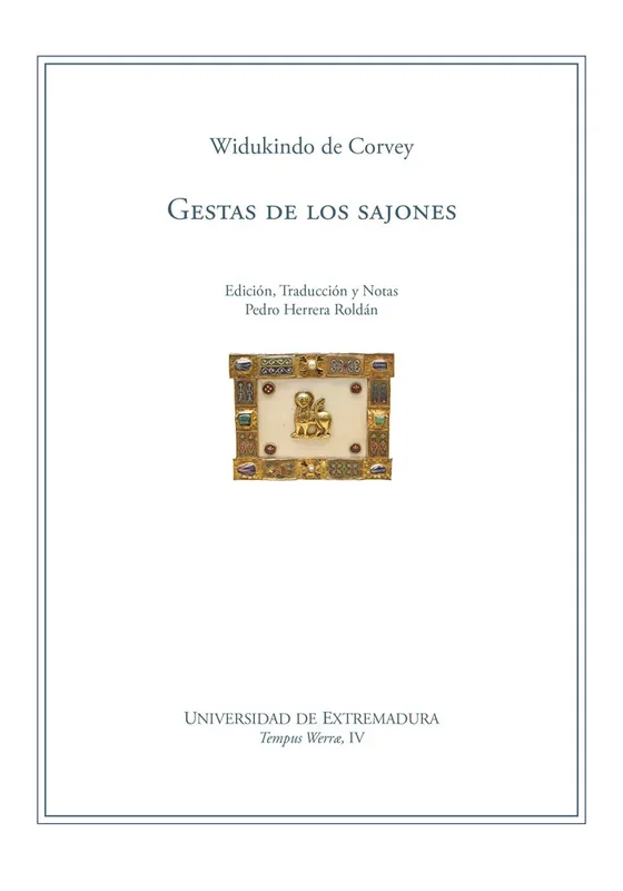 Widukindo de Corvey. Gestas de los Sajones - Texto Histórico Medieval