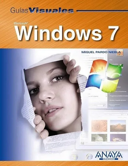 Windows 7 – Guías Visuales - Manual Informática, Tutorial Paso a Paso