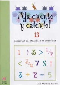 ¡Ya cuento y calculo! 13 - Cuaderno de actividades matemáticas para preescolar