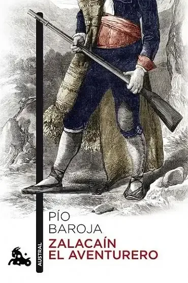 Zalacaín el Aventurero - Novela Clásica de Baroja