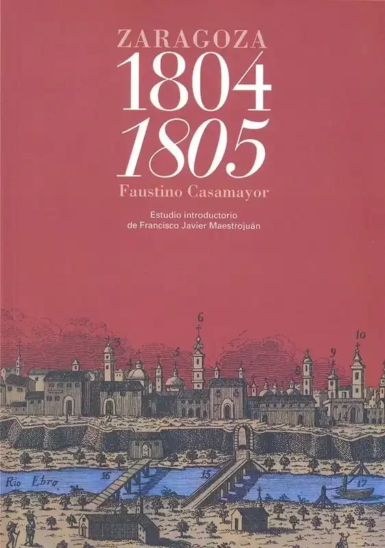Zaragoza 1804-1805 - Crónica histórica y local